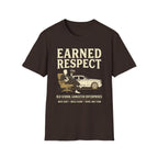 Earned Respect T-Shirt
