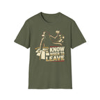Know When to Leave T-Shirt Black