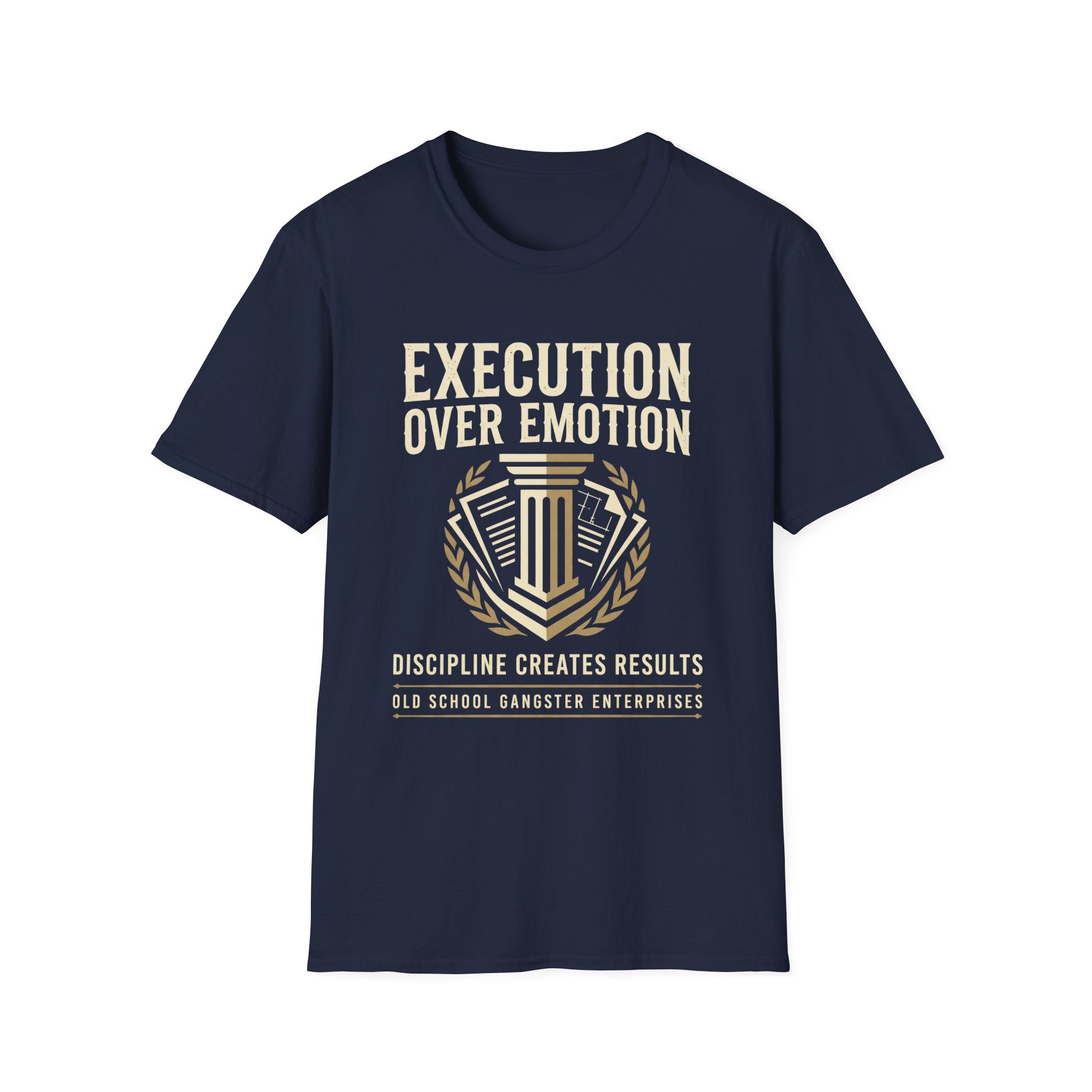 Execution over Emotion T-Shirt