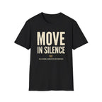Move in Silence OGE T-Shirt