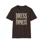 Dress To Impress T-Shirt