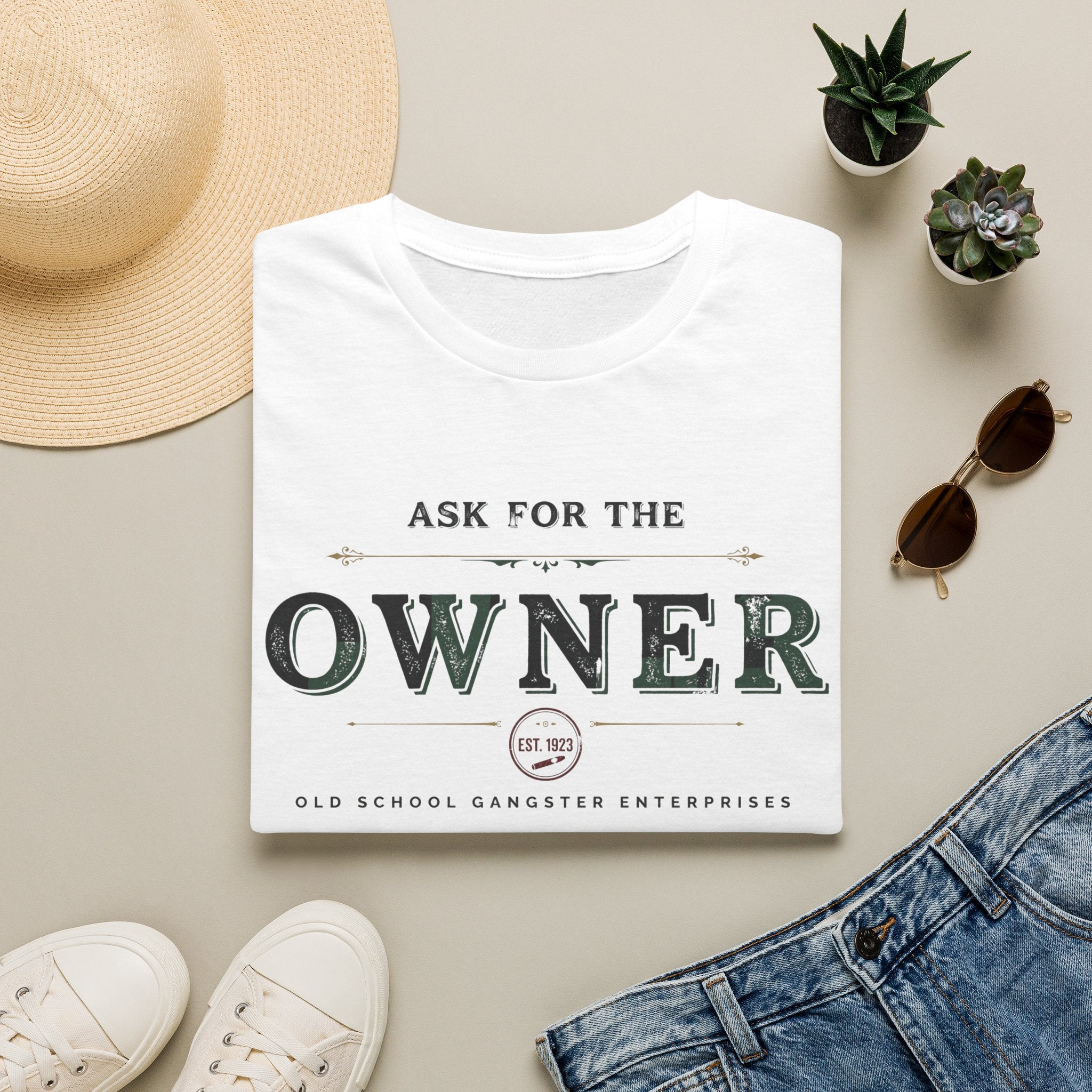 Ask for the Owner T-Shirt