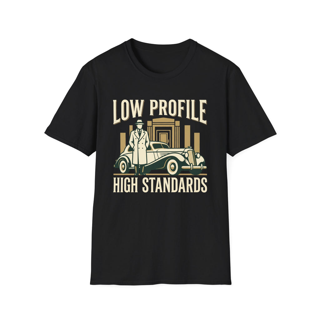 Low Profile High Standards T-Shirt