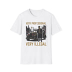 Very Professional T-Shirt