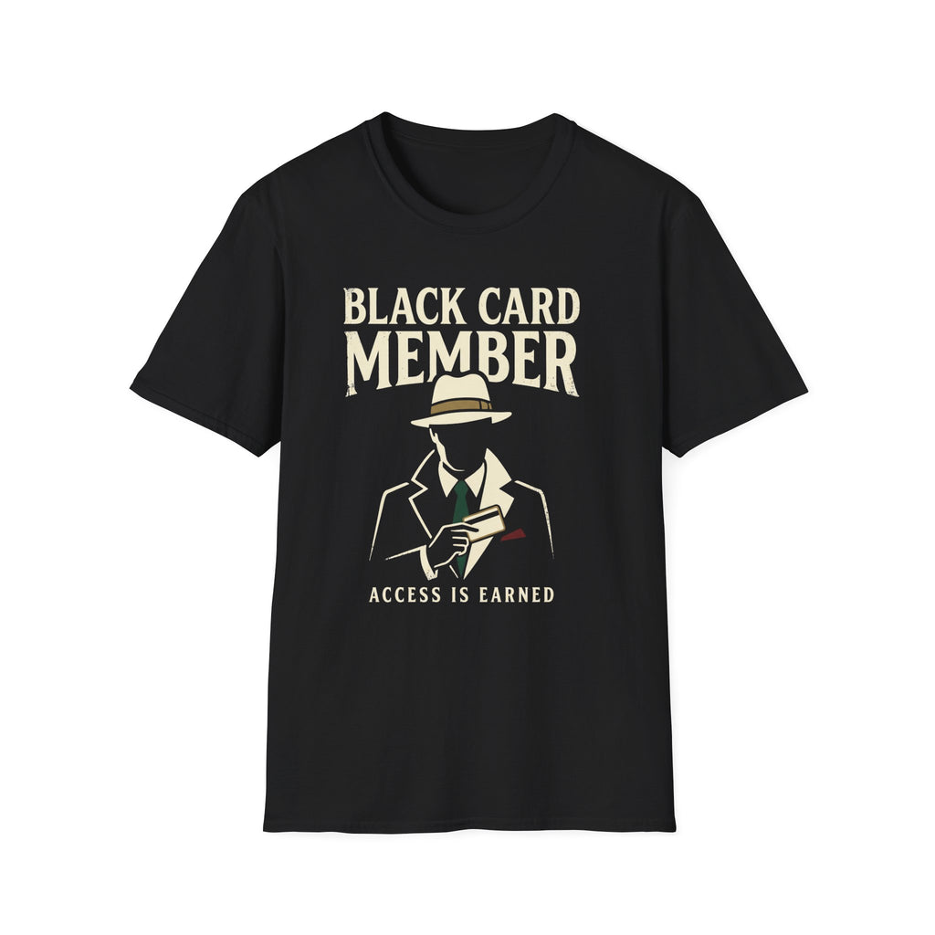 Black Card Member T-Shirt