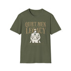 Quiet Men Build Legacy T-Shirt