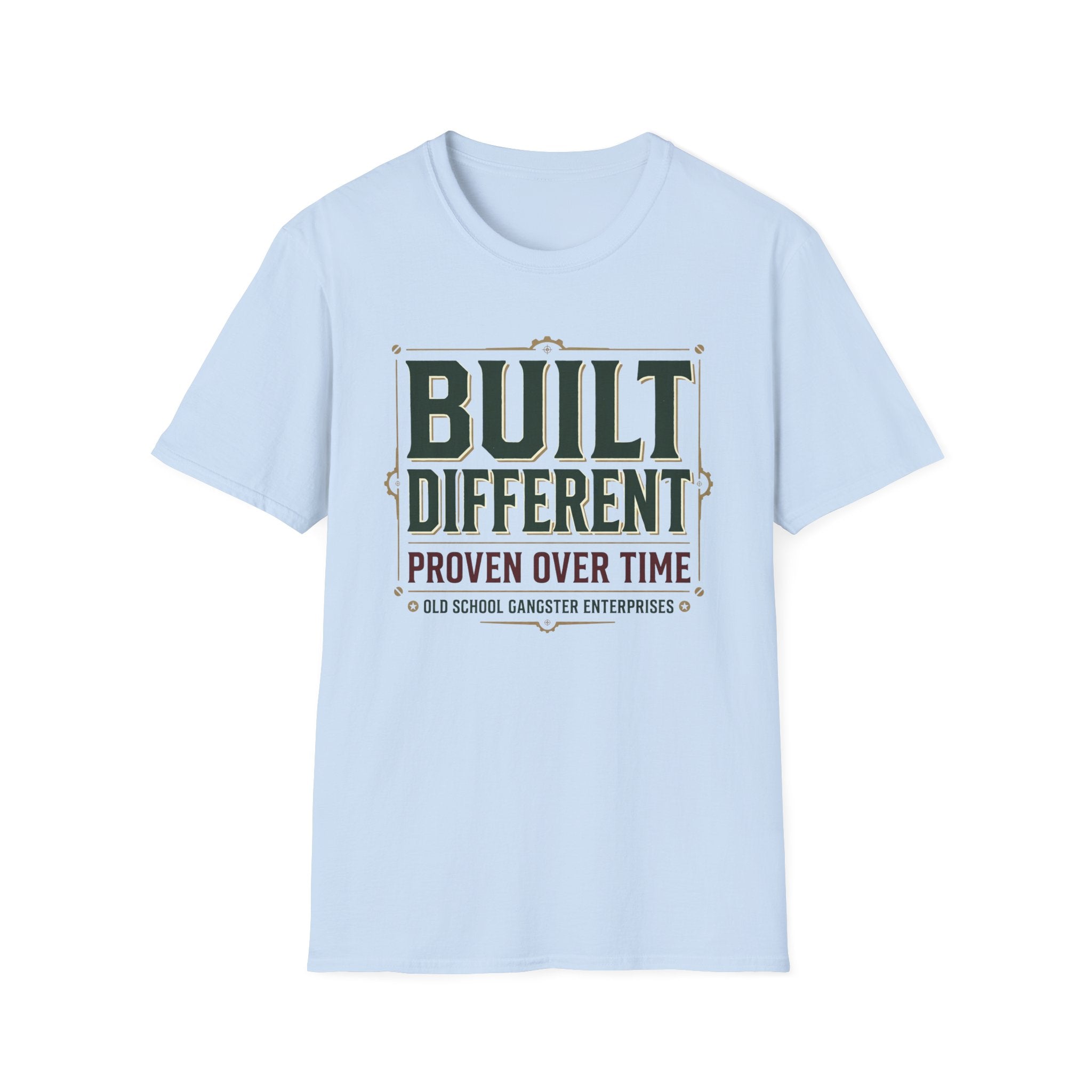 Built Different Proven over Time T-Shirt