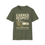 Earned Respect T-Shirt