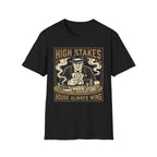 House Always Wins T-Shirt