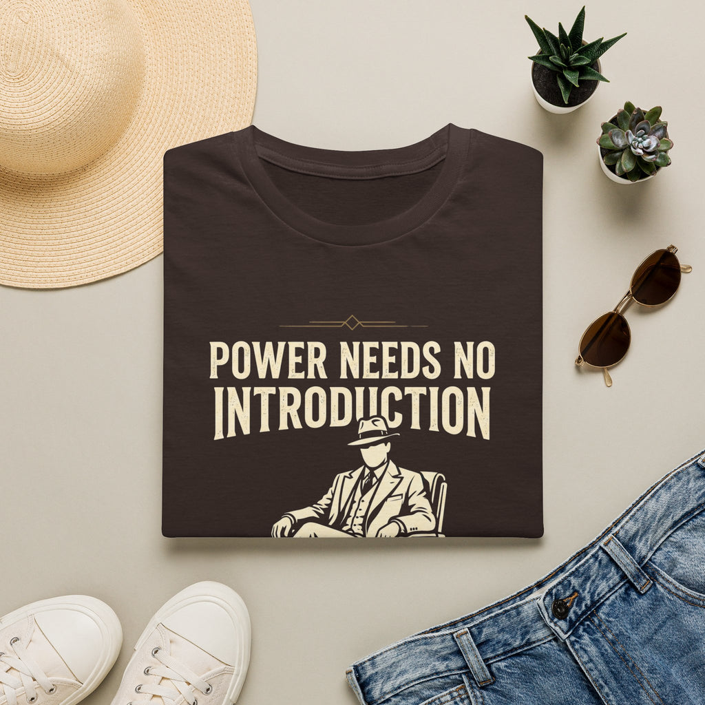 Power Needs No Introduction T-Shirt