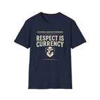 Respect is Currency OGE T-Shirt