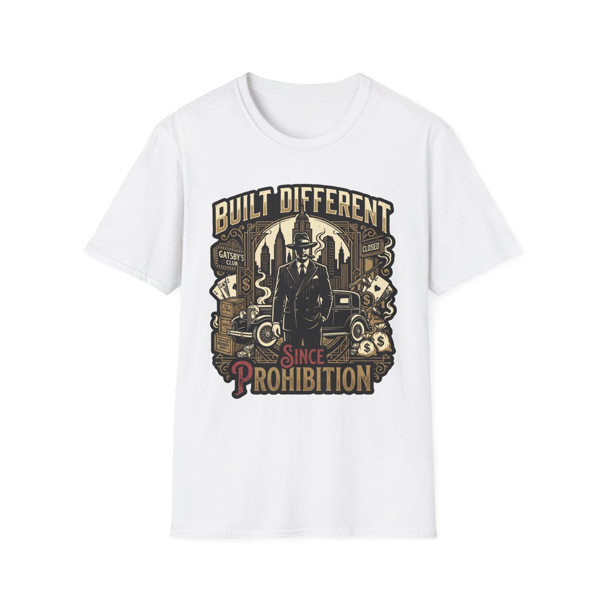 Built Different Since Prohibition T-Shirt