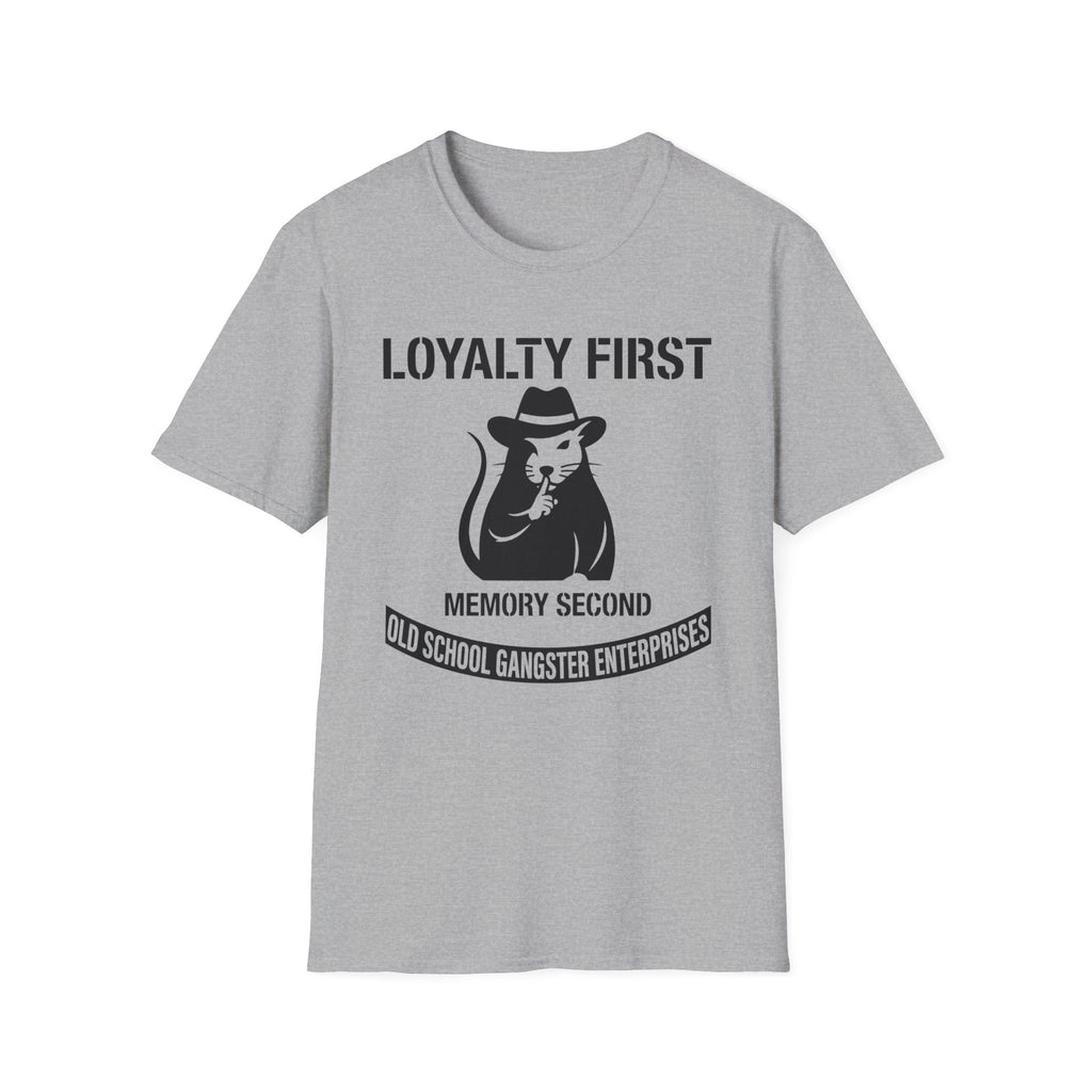 Loyalty First Memory Second OGE T-Shirt