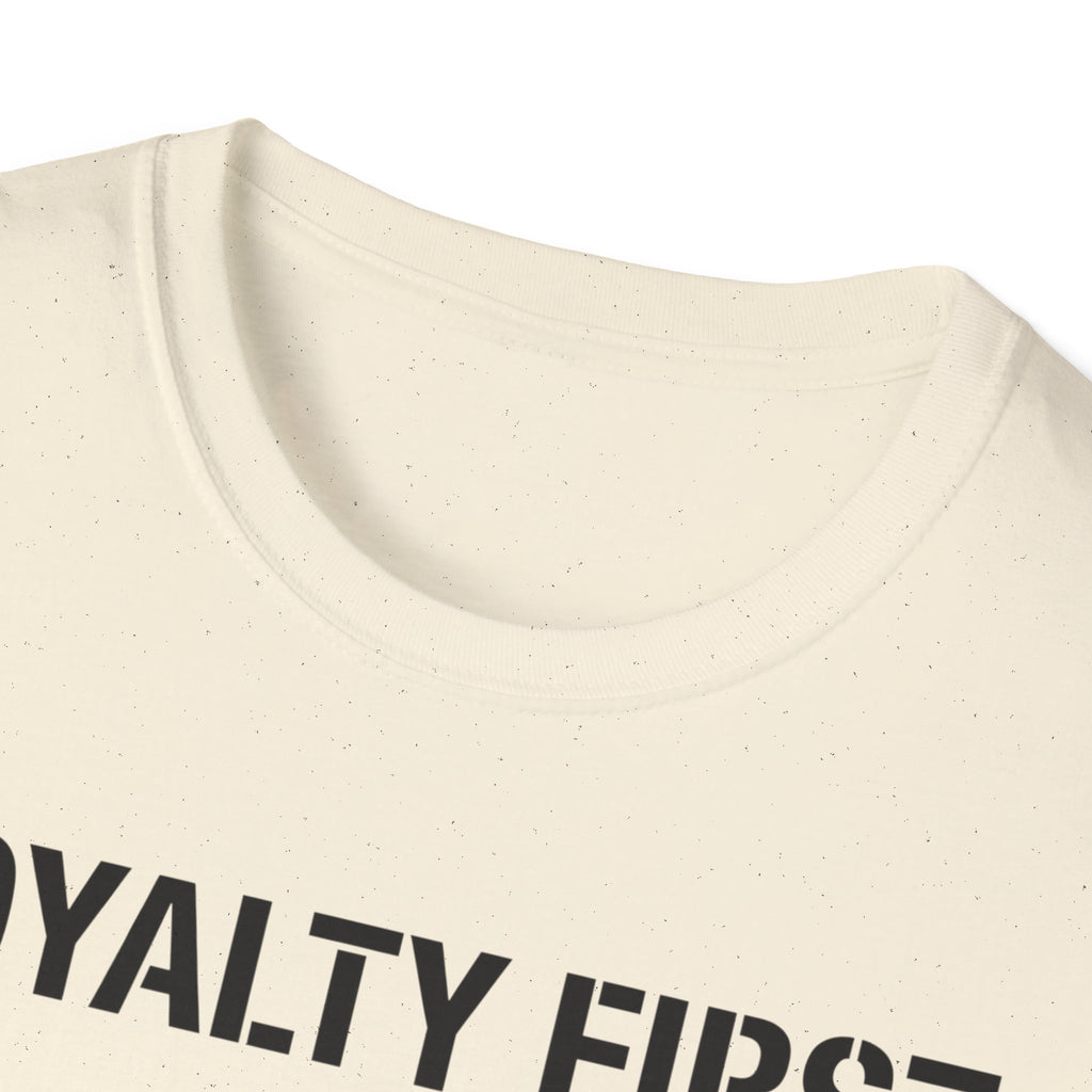 Loyalty First Memory Second OGE T-Shirt