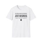 OGE Business is Business Disciplined T-Shirt