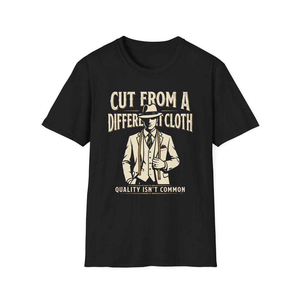Cut from a Different Cloth T-Shirt