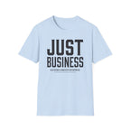 Just Business OGE T-Shirt