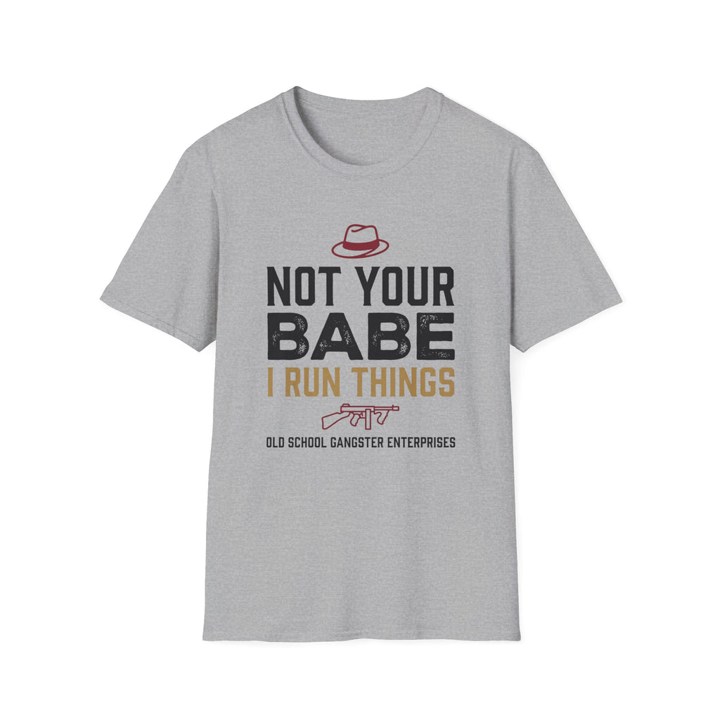 Not Your BabeT-Shirt