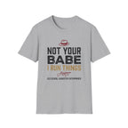Not Your BabeT-Shirt