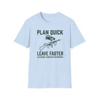 Plan Quick Leave Faster OGE T-Shirt