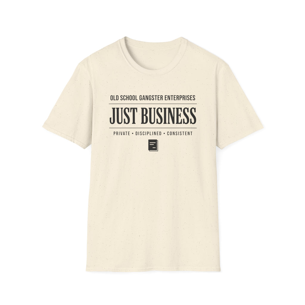 Just Business OGE T-Shirt