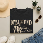 Loyal To The End T-Shirt