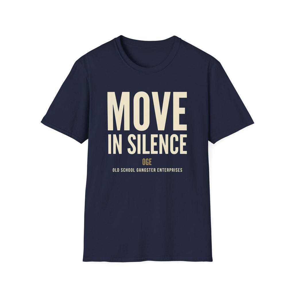 Move in Silence OGE T-Shirt