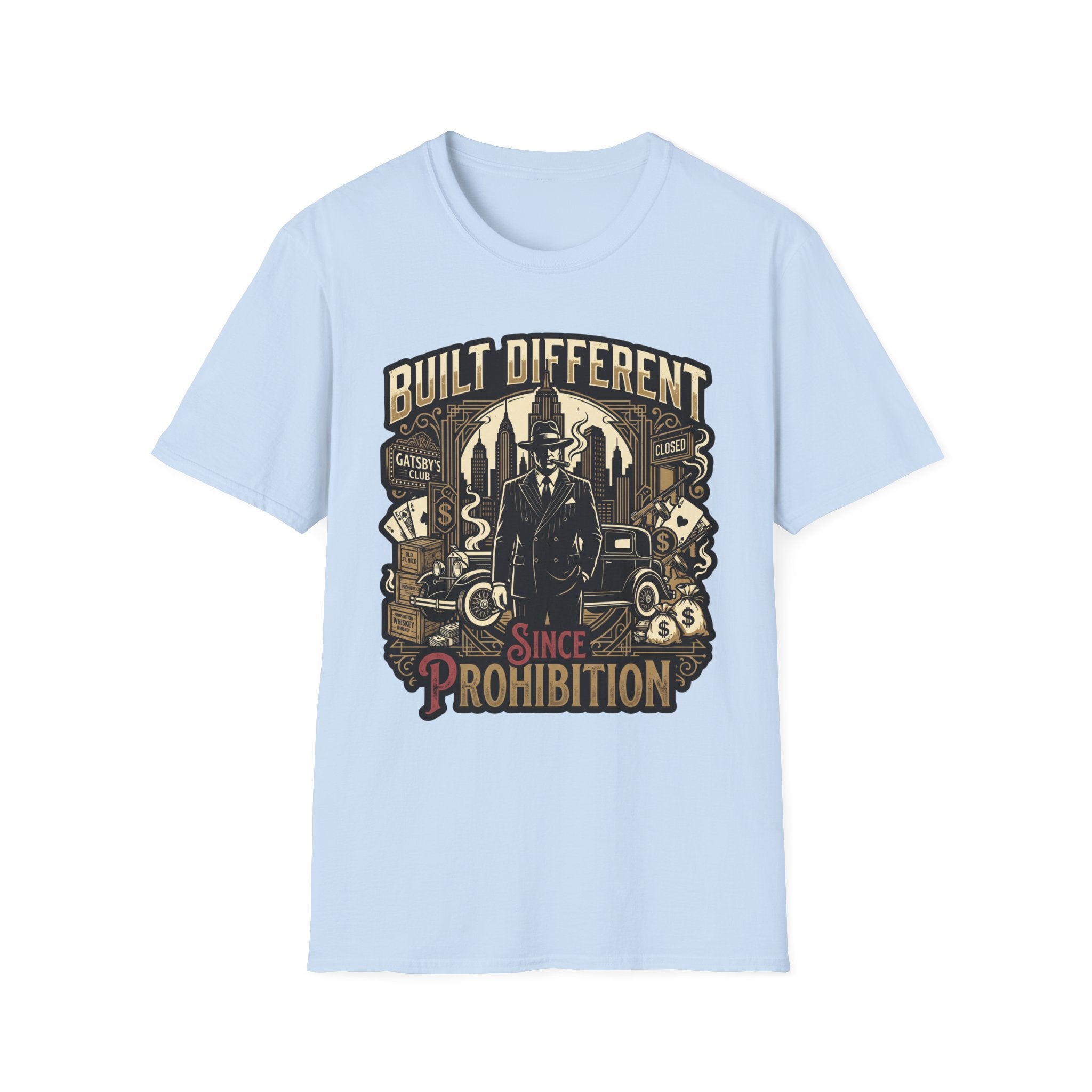 Built Different Since Prohibition T-Shirt