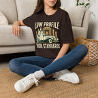 Low Profile High Standards T-Shirt