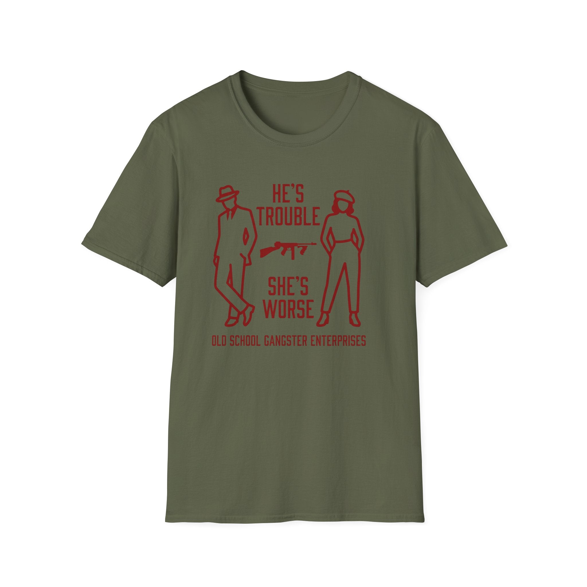 He's Trouble She's Worse T-Shirt