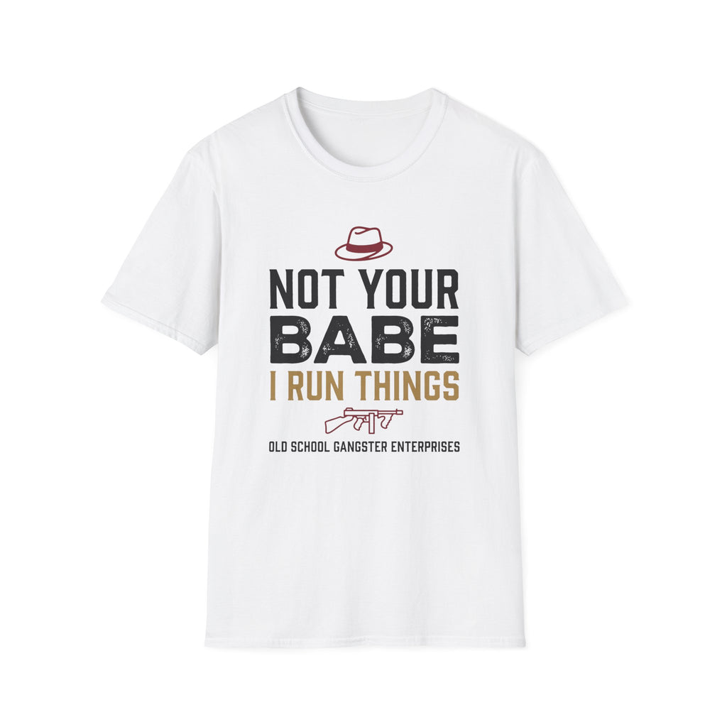 Not Your BabeT-Shirt