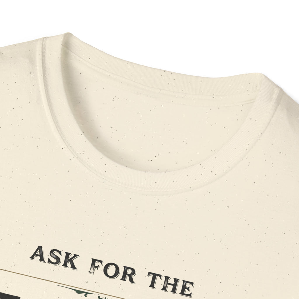 Ask for the Owner T-Shirt