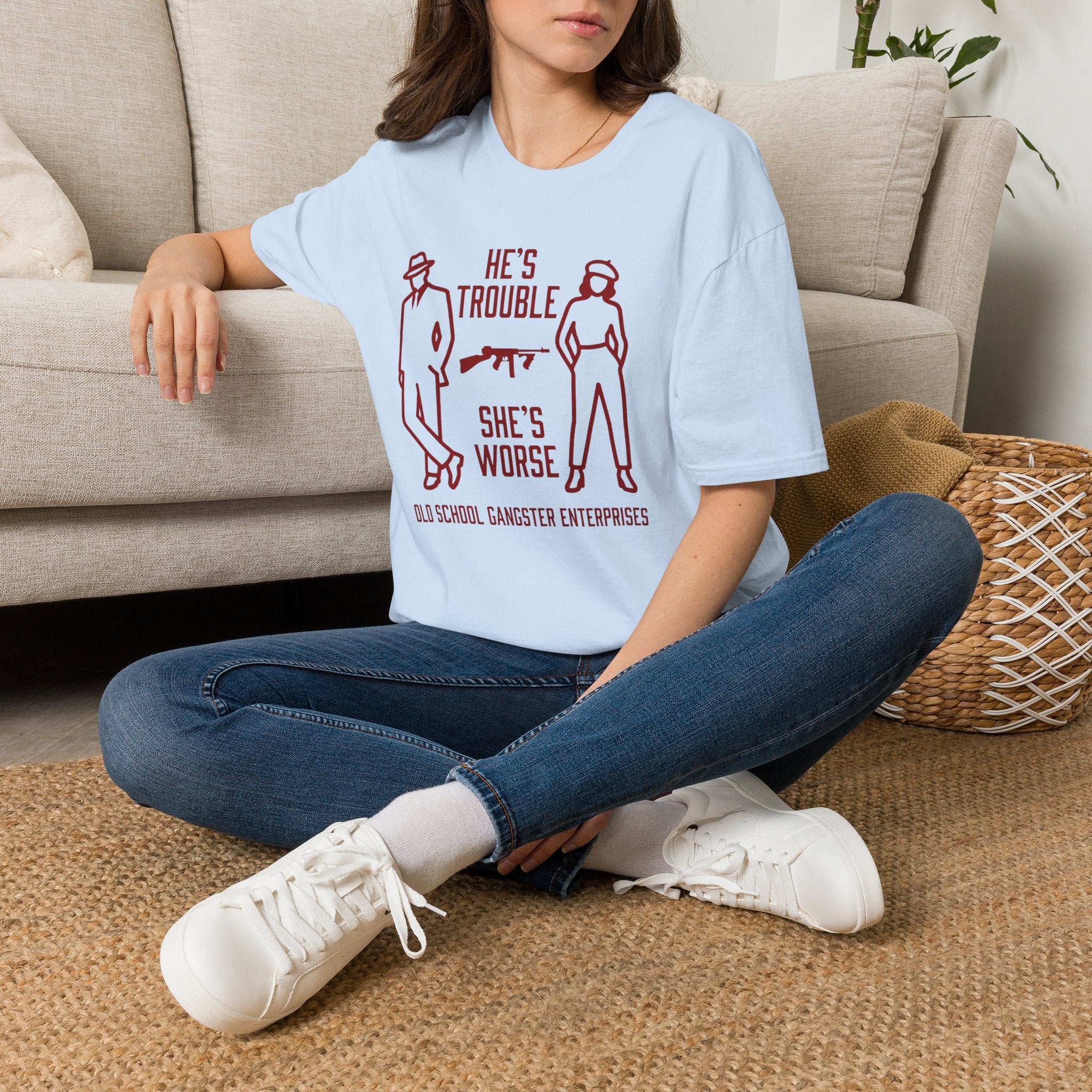 He's Trouble She's Worse T-Shirt