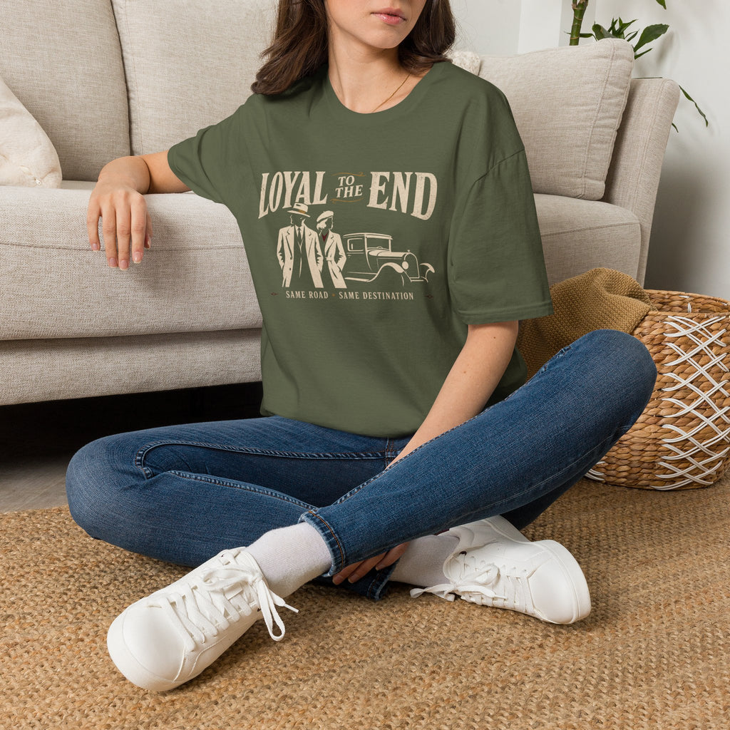 Loyal To The End T-Shirt