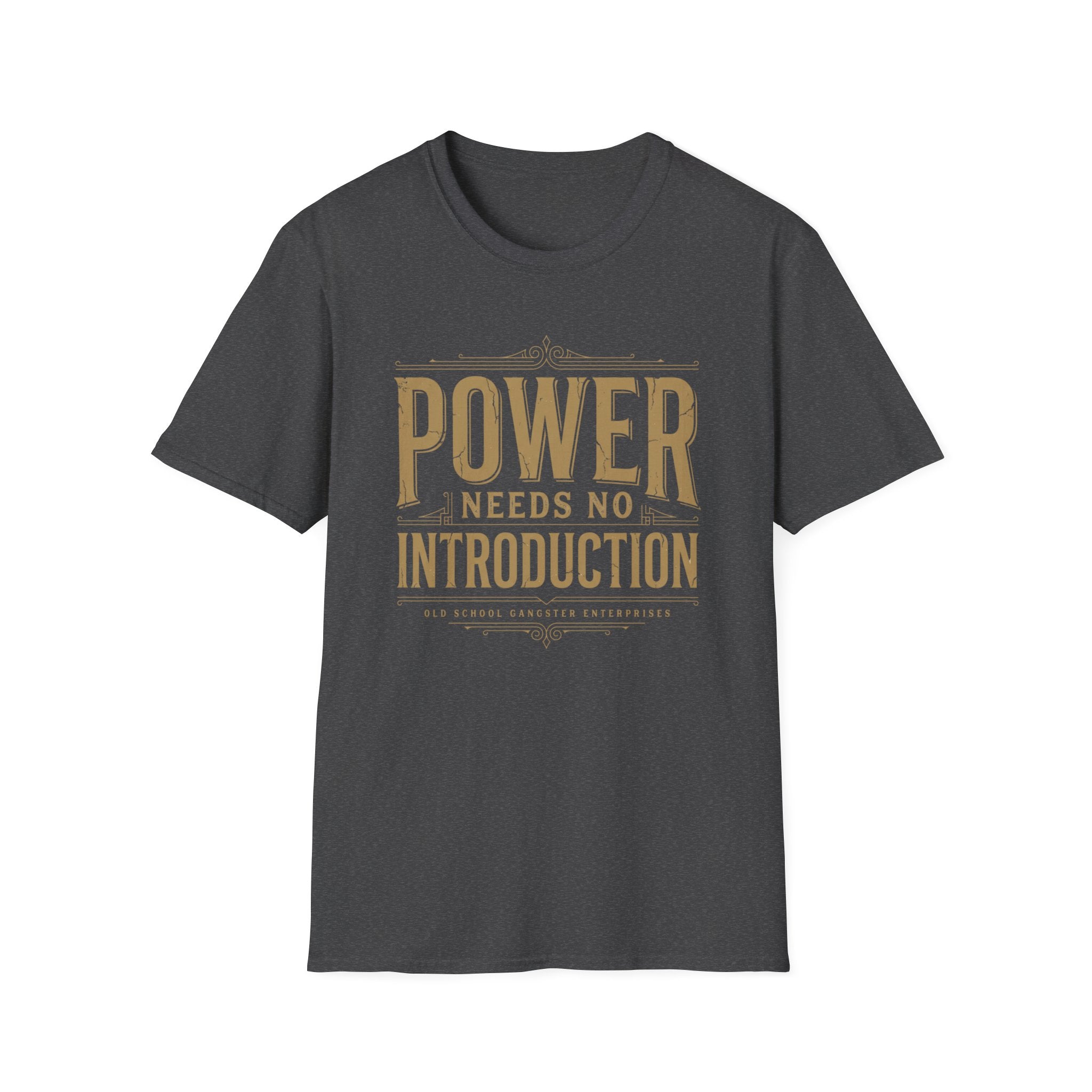 Power Needs No Intro Text T-Shirt