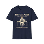 Mortgage Mafia T-Shirt