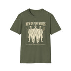 Men of Few Words T-Shirt