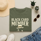 Black Card Member T-Shirt