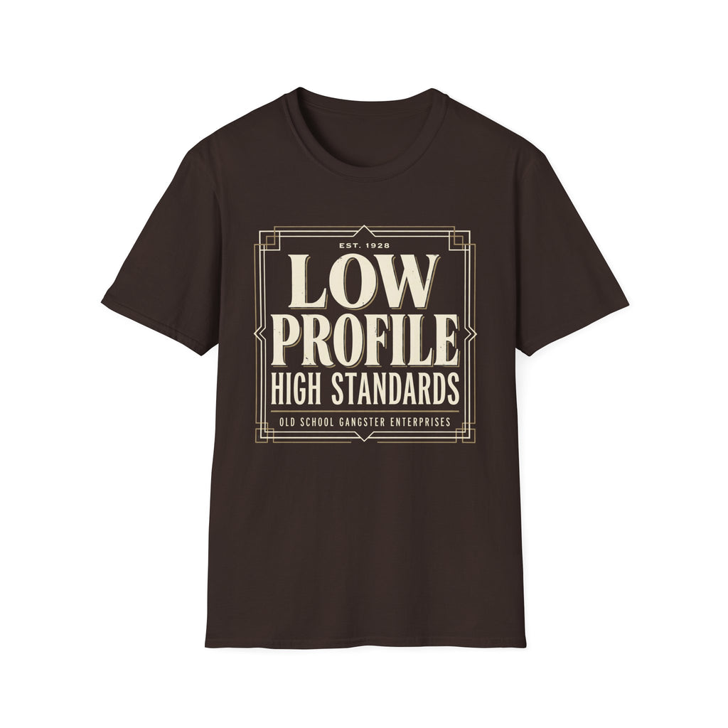 Low Profile High Standards T-Shirt