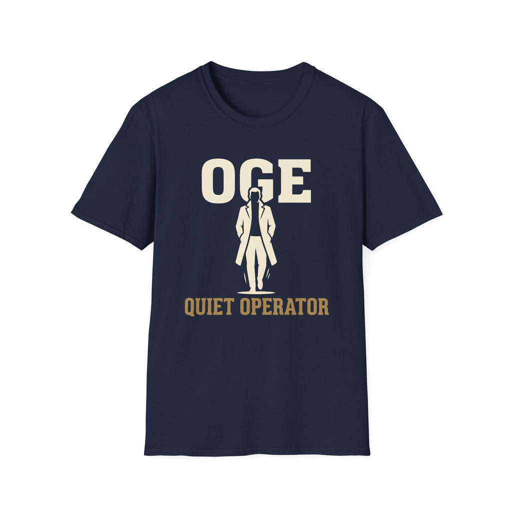 Quiet Operator OGE T-Shirt