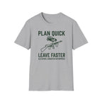 Plan Quick Leave Faster OGE T-Shirt