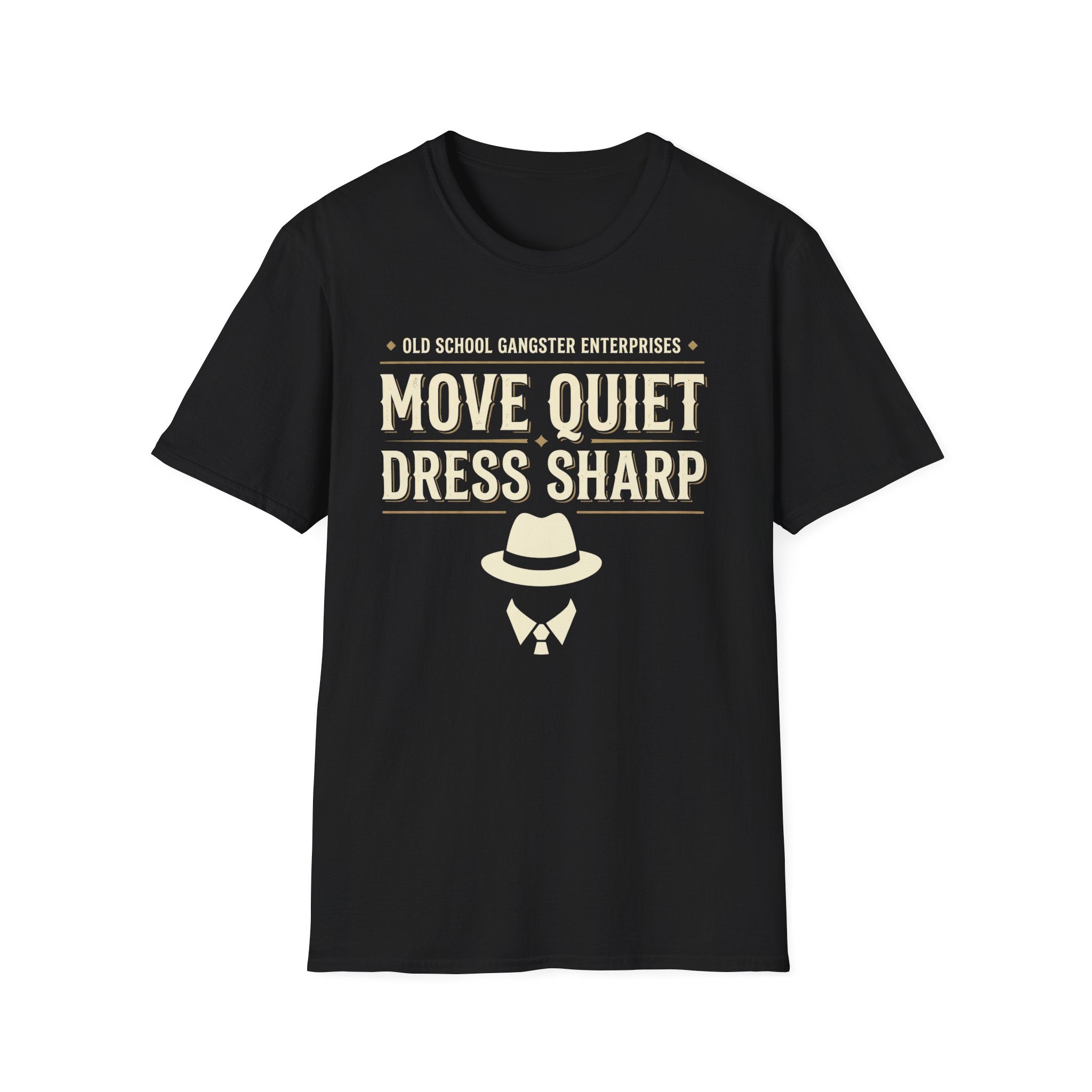 Move Quiet Dress Sharp T-Shirt