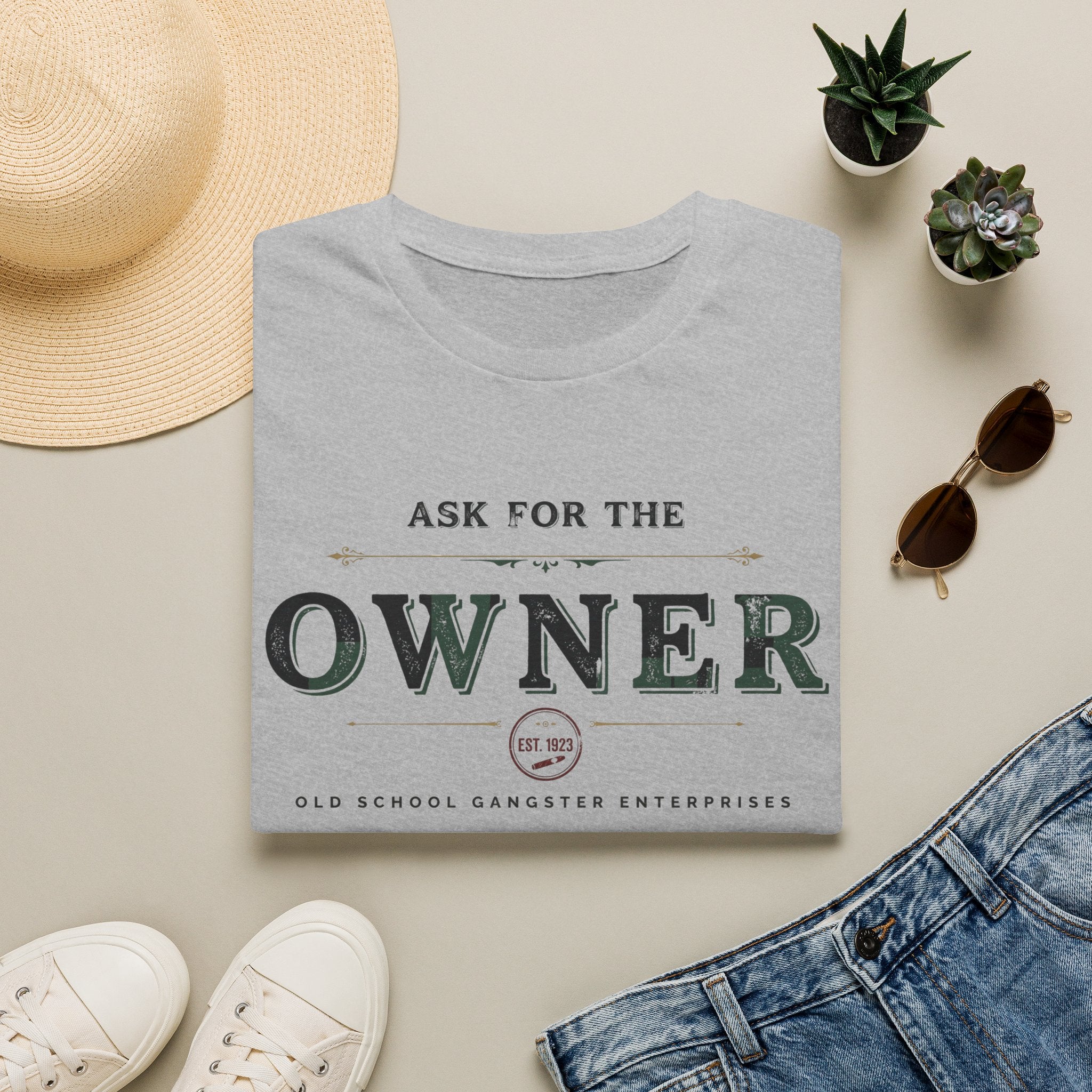 Ask for the Owner T-Shirt