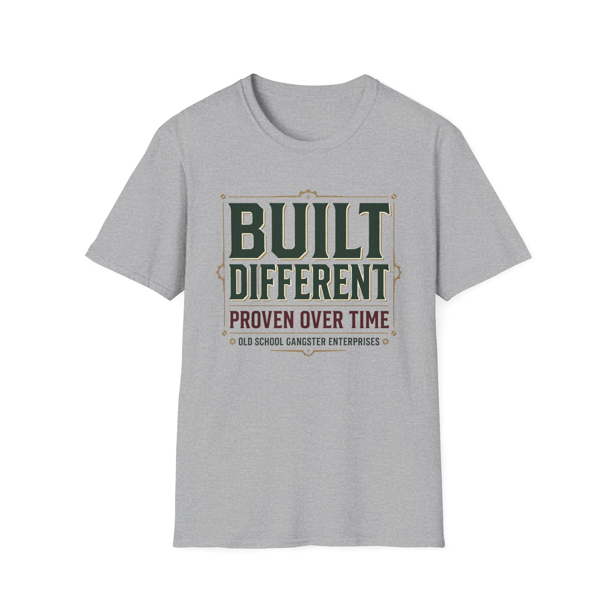 Built Different Proven over Time T-Shirt