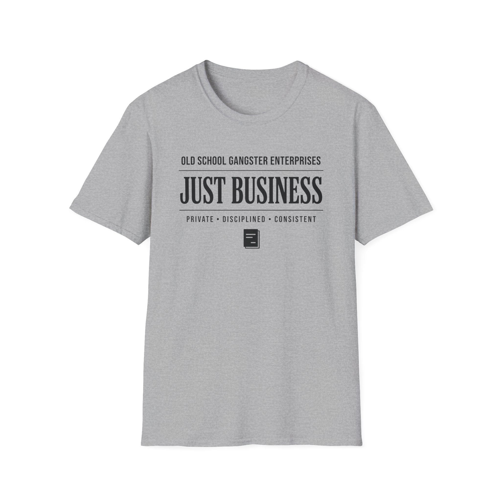 Just Business OGE T-Shirt