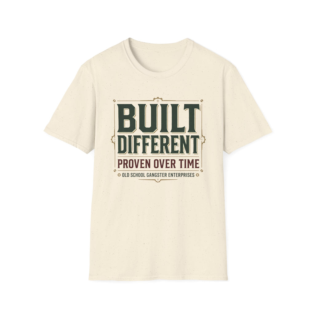 Built Different Proven over Time T-Shirt