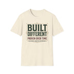 Built Different Proven over Time T-Shirt