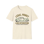 Legal Money Less Interesting T-Shirt