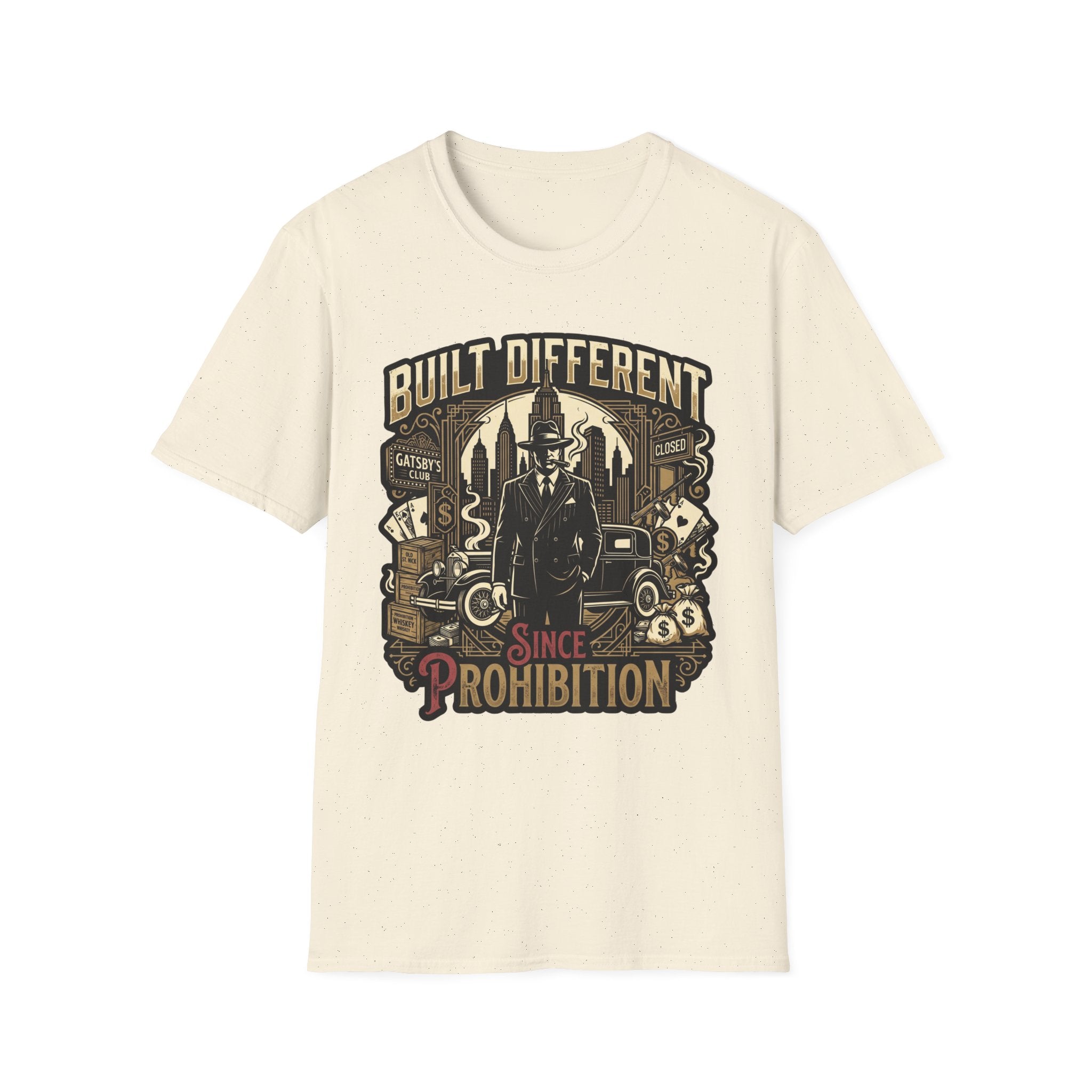 Built Different Since Prohibition T-Shirt