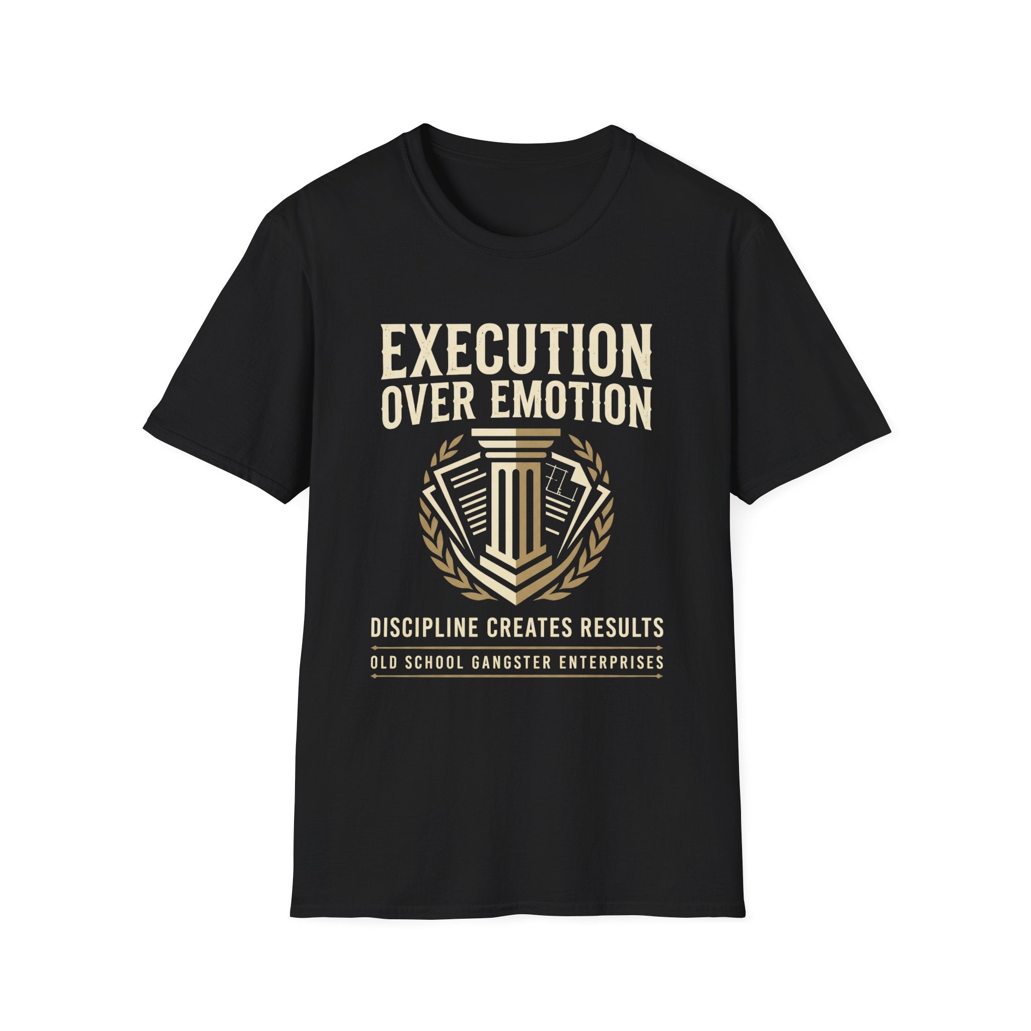 Execution over Emotion T-Shirt